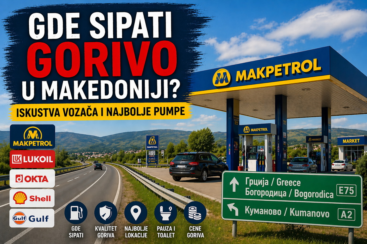 Gde sipati gorivo u Makedoniji – iskustva vozača i najbolje pumpe