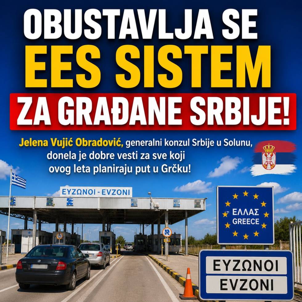 Lepe vesti iz Soluna: EES sistem se obustavlja za građane Srbije